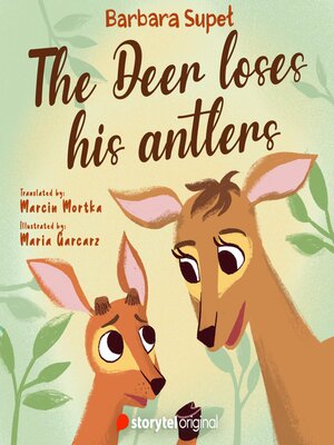 cover image of The Deer loses his antlers